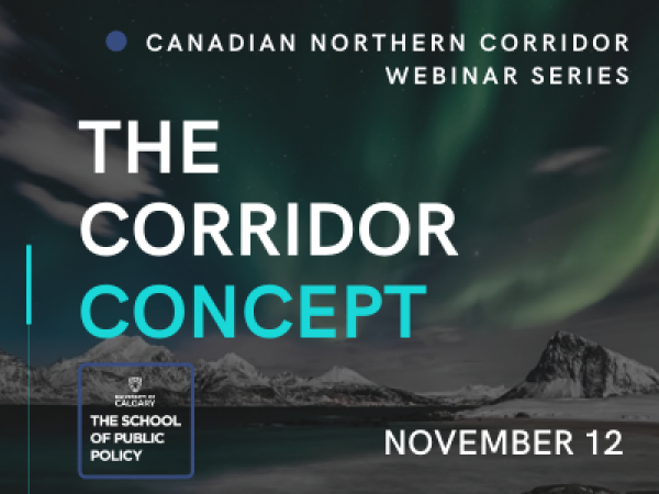 The Canadian Northern Corridor Concept