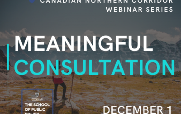 Cross-Canada Infrastructure Corridor, The Rights of Indigenous Peoples and ‘Meaningful Consultation’