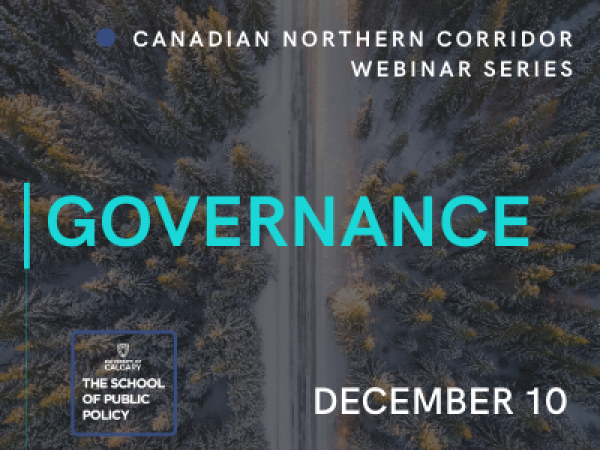 Governance Options for a Canadian Northern Corridor