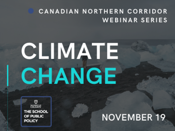 Climate Change and Implications for the Proposed Canadian Northern Corridor